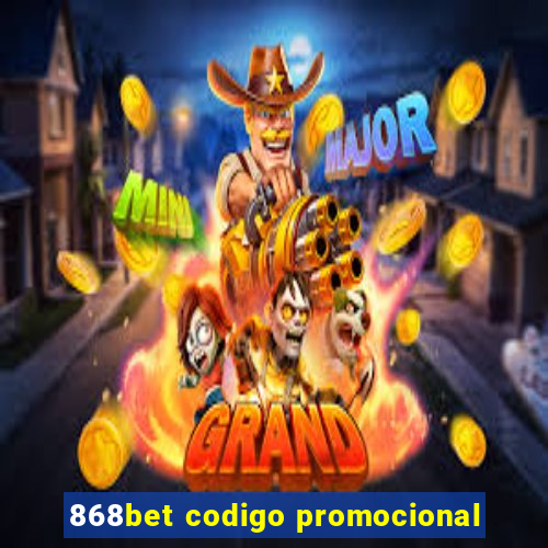 868bet codigo promocional